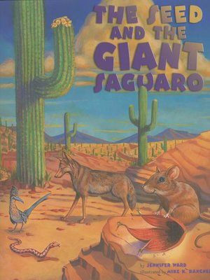 cover image of The Seed & the Giant Saguaro